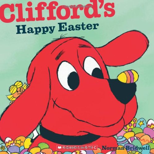 Clifford's Happy Easter (Clifford 8x8)