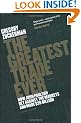 The Greatest Trade Ever: How John Paulson Bet Against the Markets and Made $20 Billion