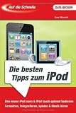 Auf die Schnelle: iPod-Tipps