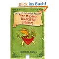 Wer mit den Drachen fl�stert: Ein Handbuch f�r fortgeschrittene Wikinger von Hicks, dem Hartn�ckigen