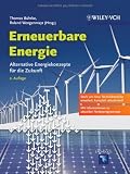 Erneuerbare Energie: Alternative Energiekonzepte f&uuml;r die Zukunft - 