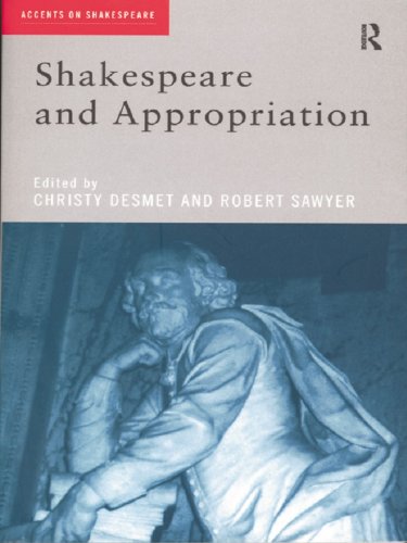 Shakespeare and Appropriation (Accents on Shakespeare)