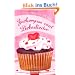 Zuckerguss und Liebeslieder: Roman
