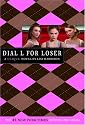 The Clique #6: Dial L for Loser (Clique Series)