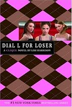 The Clique #6: Dial L for Loser