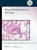 Biopsy Interpretation of the Lung (Biopsy Interpretation Series)