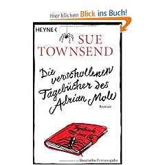 Die verschollenen Tageb�cher des Adrian Mole: Roman