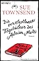 Die verschollenen Tageb�cher des Adrian Mole: Roman