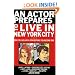 An Actor Prepares...To Live in New York City: How to Live Like a Star Before You Become One