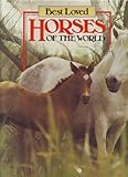 Best loved horses of the world