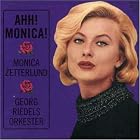Ahh! Monica! by Monica Zetterlund