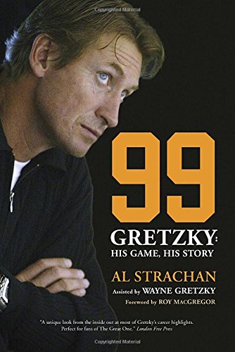 99: Gretzky: His Game, His Story