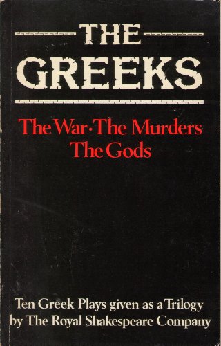 greeks ten greek plays given as a trilogy