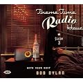 Theme Time Radio Hour Season 3 With Your Host Bob Dylan
