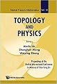 Topology and Physics (Proceedings of the Nankai International Conference in Memory of Xiao-Song Lin, Tianjin, China 27-31 July 2007) (Nankai Tracts in Mathematics) (Volume 12) (Hardcover)