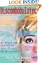 Discombobulated: An Inspiring Journey of Hope Through Mental Illness