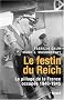 Le festin du Reich : Le pillage de la France occup�e (1940-1945)