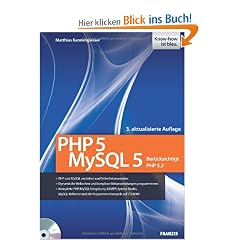 PHP 5/MySQL 5: Ber�cksichtigt PHP 5.3
