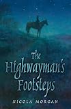 The highwayman's footsteps