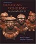 Exploring Prehistory: How Archaeology Reveals Our Past