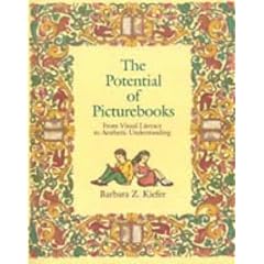 The Potential of Picturebooks: From Visual Literacy to Aesthetic Understanding