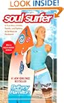 Soul Surfer: A True Story of Faith, F...