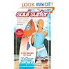 Soul Surfer: A True Story of Faith, Family, and Fighting to Get Back on the Board