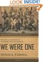 We Were One: Shoulder to Shoulder with the Marines Who Took Fallujah