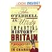 An Utterly Impartial History of Britain or 2000 Years of Upper-class Idiots in Charge