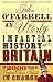 An Utterly Impartial History of Britain or 2000 Years of Upper-class Idiots in Charge