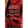Welche Farbe hat die Lust?: Frauen erz�hlen ihre erotischen Phantasien
