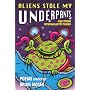 Aliens Stole My Underpants: and other intergalactic poems chosen by