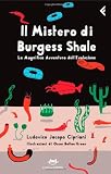 Il mistero di Burgess Shale. La magnifica avventura dell evoluzione