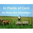 In Fields of Corn