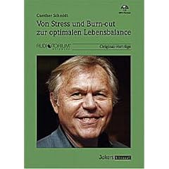 Schmidt, Gunther: Von Stress und Burnout zur optimalen Lebensbalance - 1 MP3-CD - JOK2340M