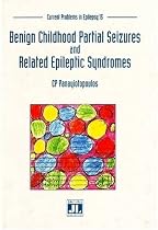 Benign Childhood Partial Seizures and Related Epileptic Syndromes (Current Problems in Epilepsy)