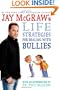 Jay McGraw's Life Strategies for Dealing with Bullies