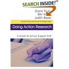 Click here to buy Doing Action Research: A Guide for School Support Staff (Supporting Learning Professionally) by  Claire Taylor, Min Wilkie, and Judith Baser.