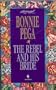The Rebel and His Bride (Loveswept)