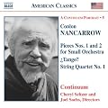 Nancarrow: Pieces Nos. 1 & 2; �Tango?; String Quartet No. 1