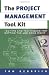 Project Management Tool Kit, The: 100 Tips and Techniques for Getting the Job Done Right