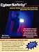 CyberSafety - Internet Safety and Security for Parents (and other PC Users too)