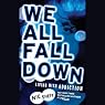 We All Fall Down: Living with Addiction