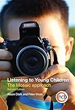 Listening to young children : the mosaic approach