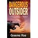 Dangerous Outsider