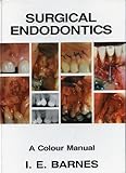Surgical endodontics : a colour manual