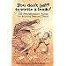 You Don't Have to Write a Book!