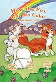Megan Fox in the book How the Fox Got His Color Bilingual Japanese English