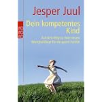 #4: Dein kompetentes Kind: Auf dem Weg zu einer&hellip;
