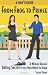 A Man's Guide from Frog to Prince: A Woman Reveals Dating Secrets Every Man Needs to Know